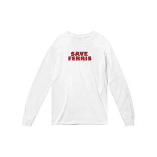 Save Ferris from Ferris Bueller's Day Off Long Sleeve Shirt-1