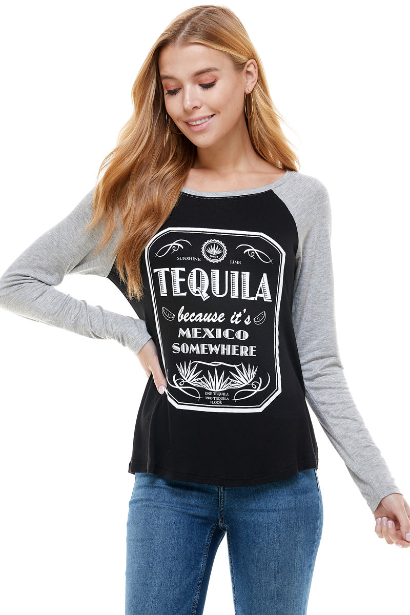 TEQUILA BECAUSE IT'S MEXICO SOMEWHERE RAGLAN-1
