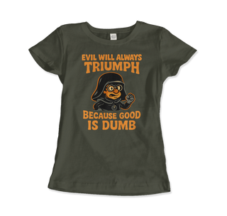 Dark Helmet - Because Good is Dumb T-Shirt-9