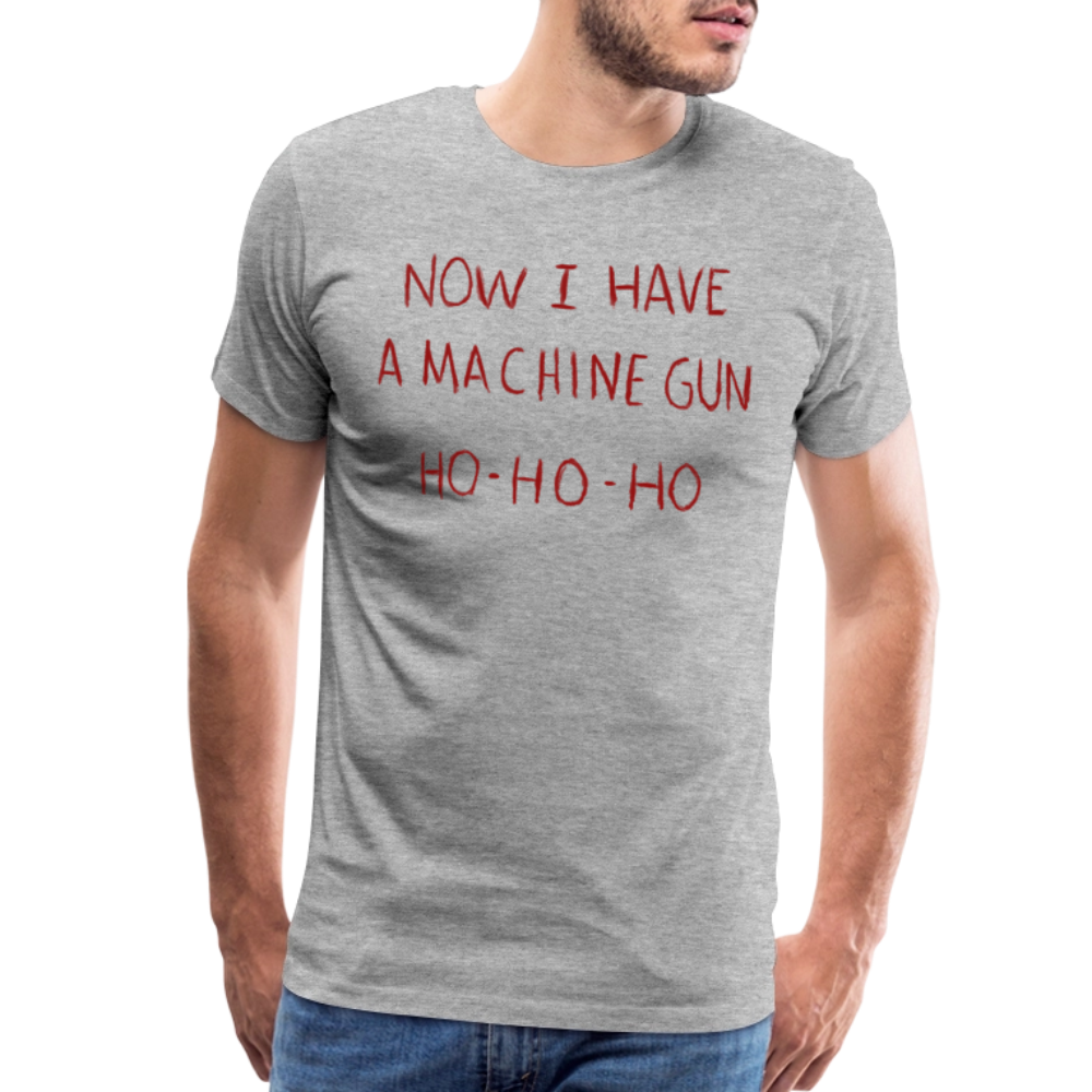 Now I Have a Machine Gun Ho-Ho-Ho T-Shirt-1