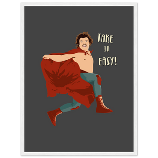 Take It Easy, Nacho Libre, El Luchador Mascarado Movie Poster-11