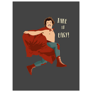 Take It Easy, Nacho Libre, El Luchador Mascarado Movie Poster-15