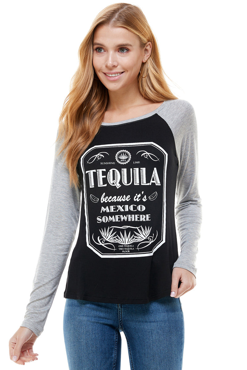 TEQUILA BECAUSE IT'S MEXICO SOMEWHERE RAGLAN-0