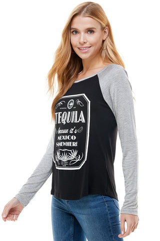 TEQUILA BECAUSE IT'S MEXICO SOMEWHERE RAGLAN-2