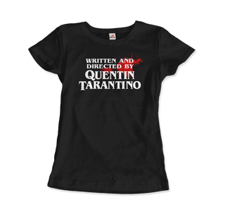 Written and Directed by Quentin Tarantino (Bloodstained) T-Shirt-14