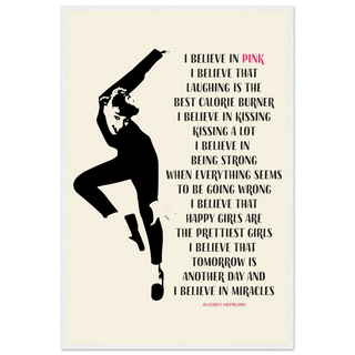 I Believe in Pink Quote Poster-13